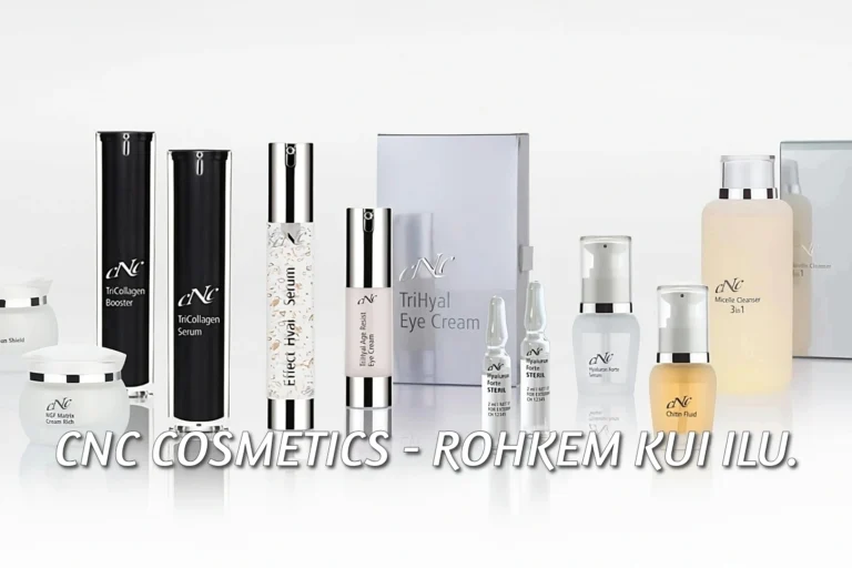 CNC Cosmetic – rohkem kui ilu!