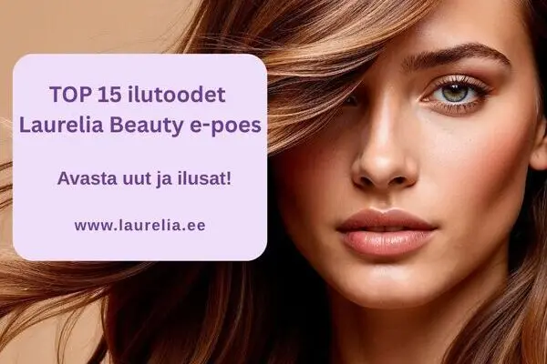 Ilulemmikud 2025 Laurelia e-poes!